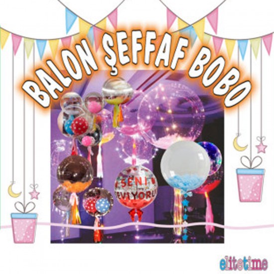 Balon Şeffaf Bobo Çok Amaçlı Küçük Boy 18 İnç Balon Şeffaf Bobo Çok Amaçlı Küçük Boy 18 İnç